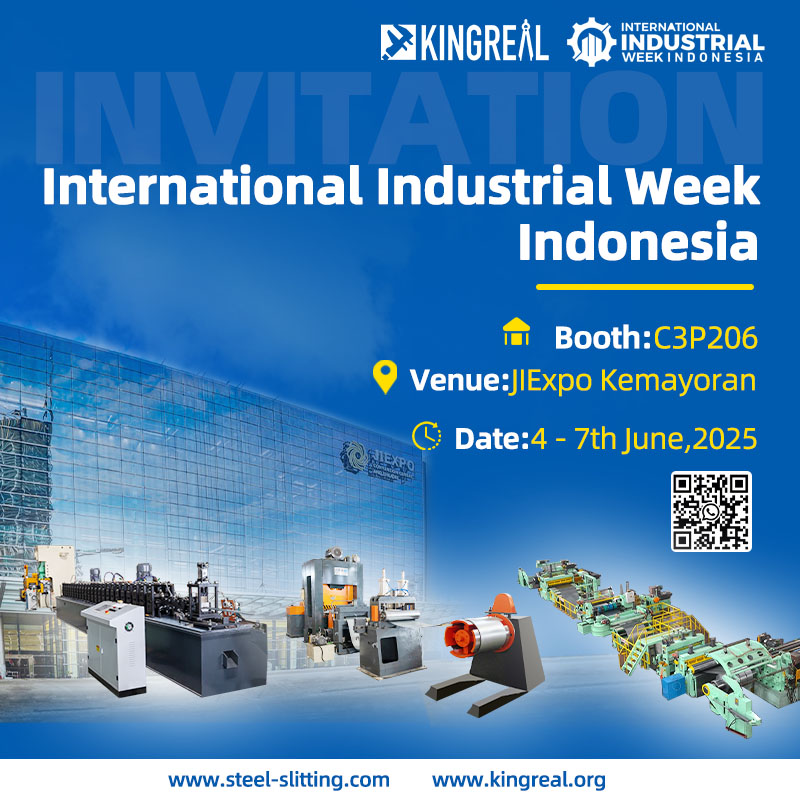 Kingreal Steel Slitter chào đón bạn đến iiw Indonesia